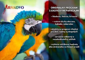 Papagáje Arakovo – prenájom atrakcie